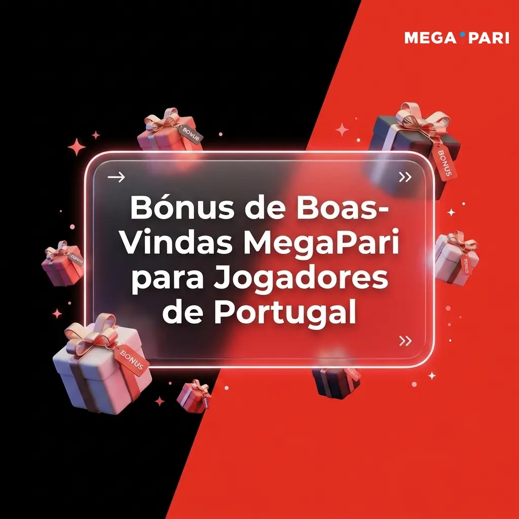 Bónus de boas-vindas MegaPari Portugal: até 1500 EUR no casino e 400 EUR em desporto